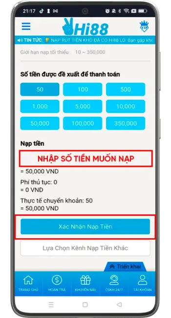 Bước 3: Nhập số tiền nạp → Nhấn "Xác Nhận Nạp Tiền".